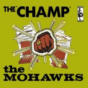 Mohawks 'The Champ'  CD